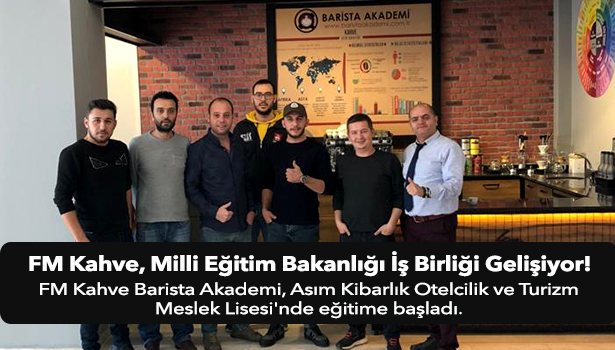 FM Kahve, Milli Eğitim Bakanlığı İş Birliği Gelişiyor!