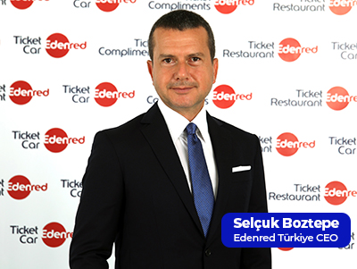 Selçuk Boztepe Edenred Türkiye CEO